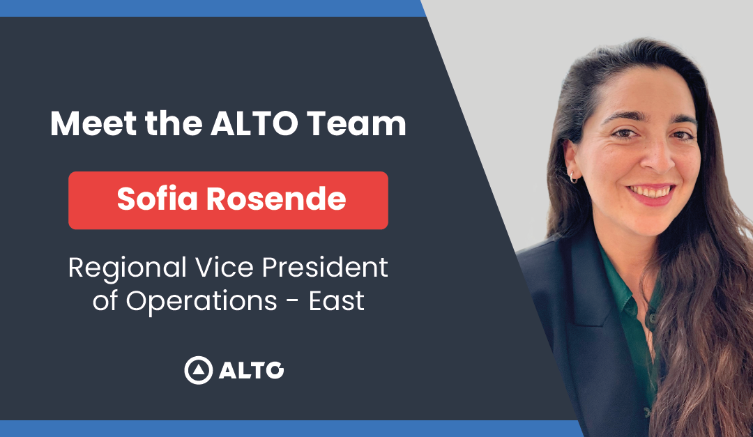 Meet the ALTO Team: Sofia Rosende, Regional Vice President of Operations